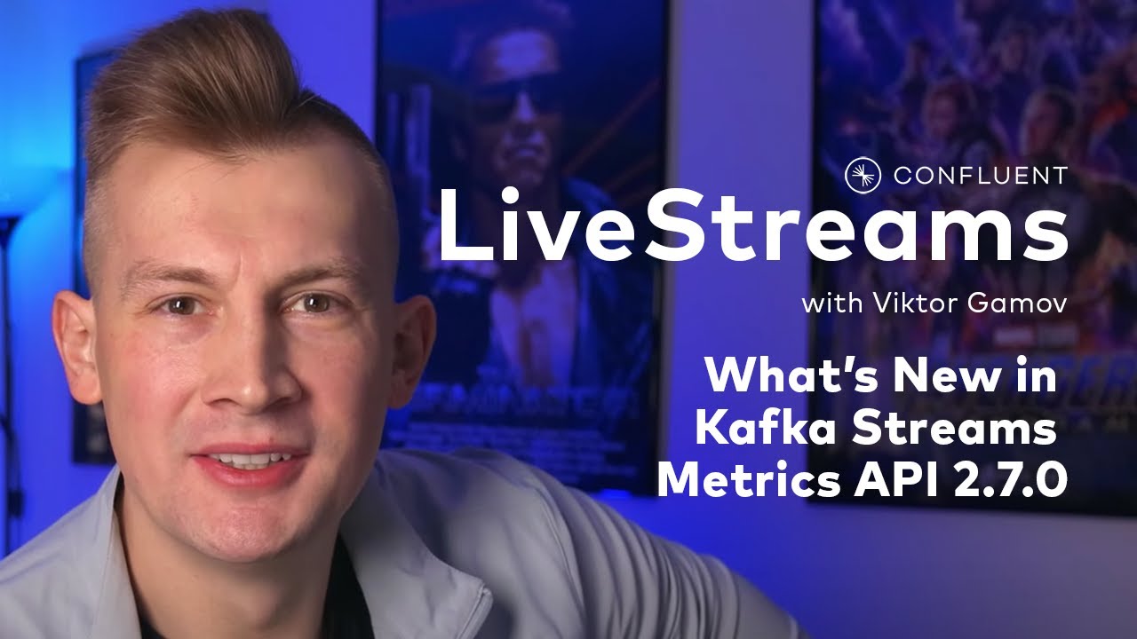What&rsquo;s New in Kafka Streams Metrics API 2.7.0 | Livestreams 016
