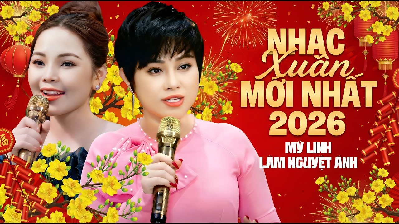 Nhạc Xuân Mới Nhất 2026 - Mùa Xuân Đó Có Em - Nhạc Tết Bính Ngọ Đặc Biệt Chào Xuân Mới