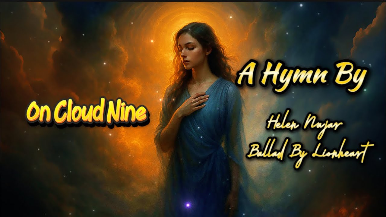 On Cloud Nine | Poetic Hymn