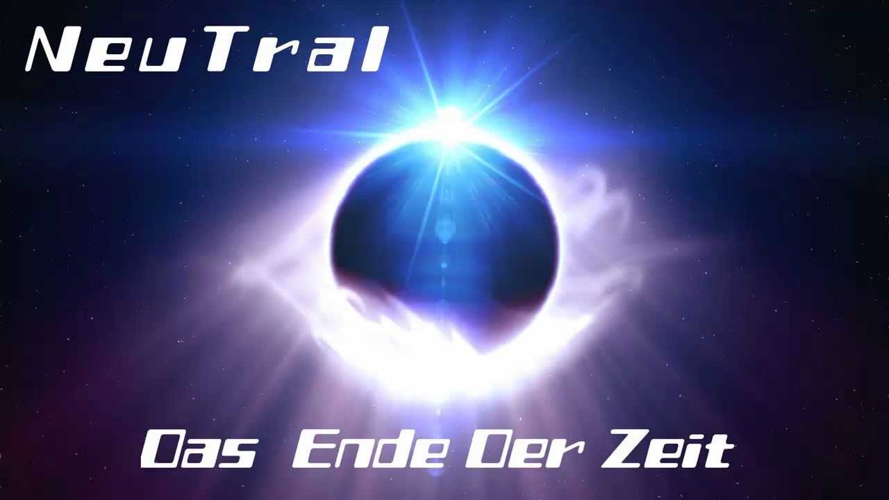 NeuTral- Das Ende Der Zeit/ The End Of Time (2013)[Full Album]