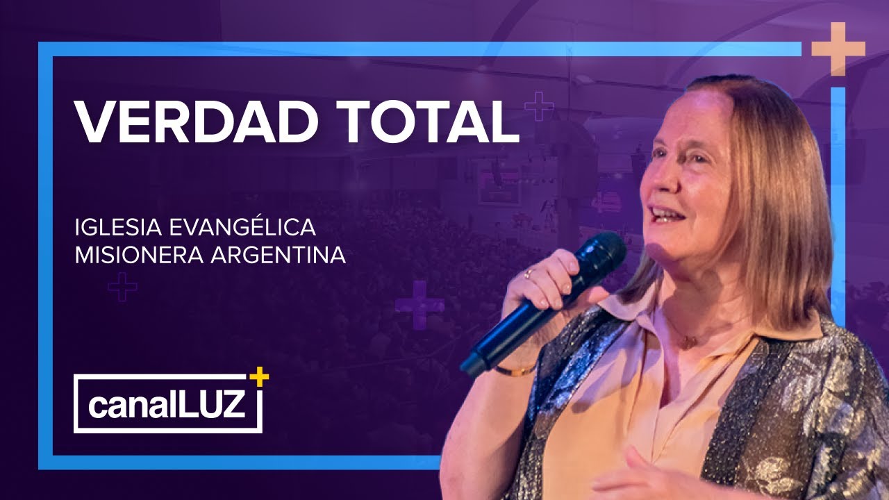 VERDAD TOTAL | Pra. Mabel Silvestri