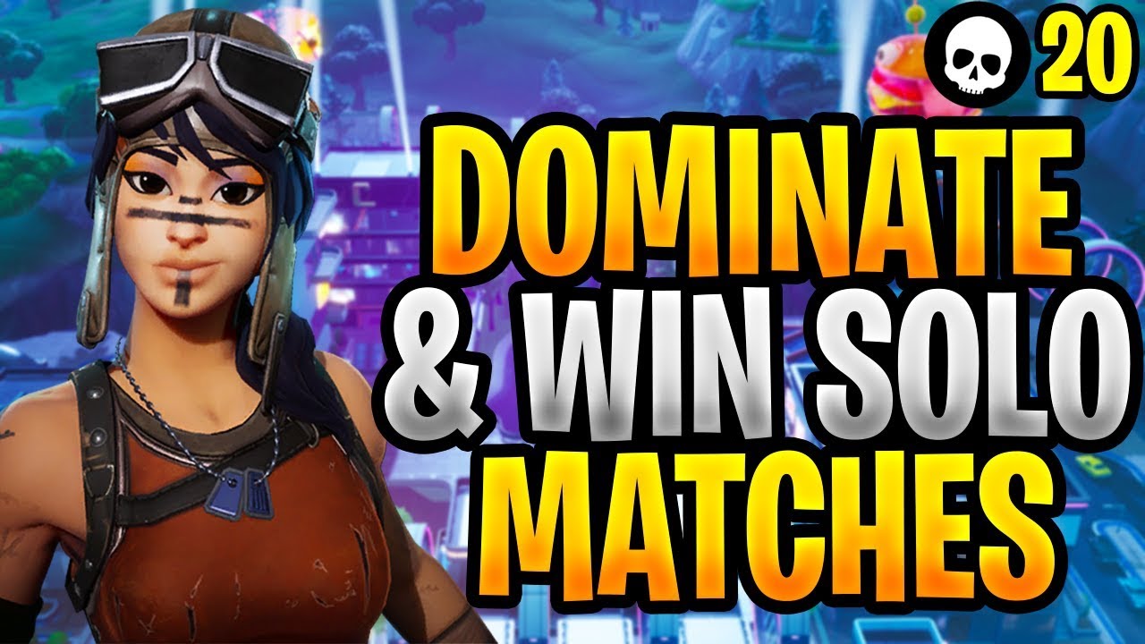 How To DOMINATE & WIN Solo Matches In Fortnite! (Fortnite How To Win Solo - Season 9)