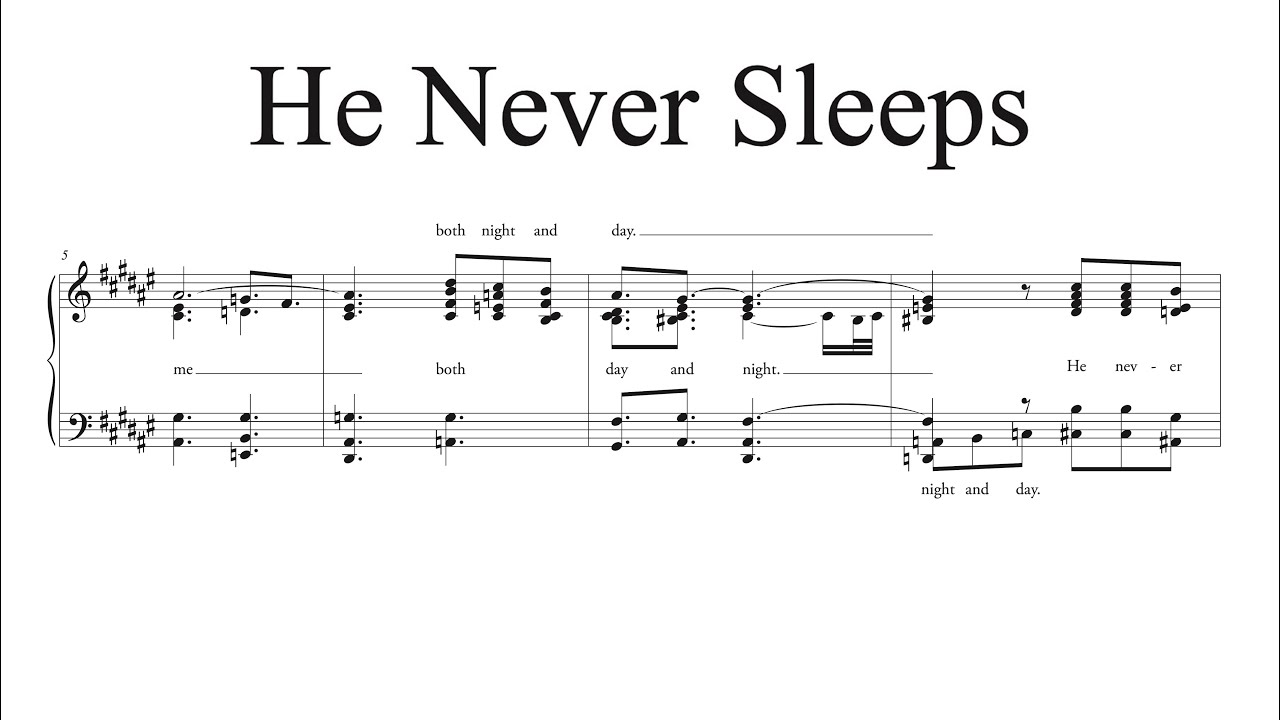 He Never Sleeps (Take 6 transcription)