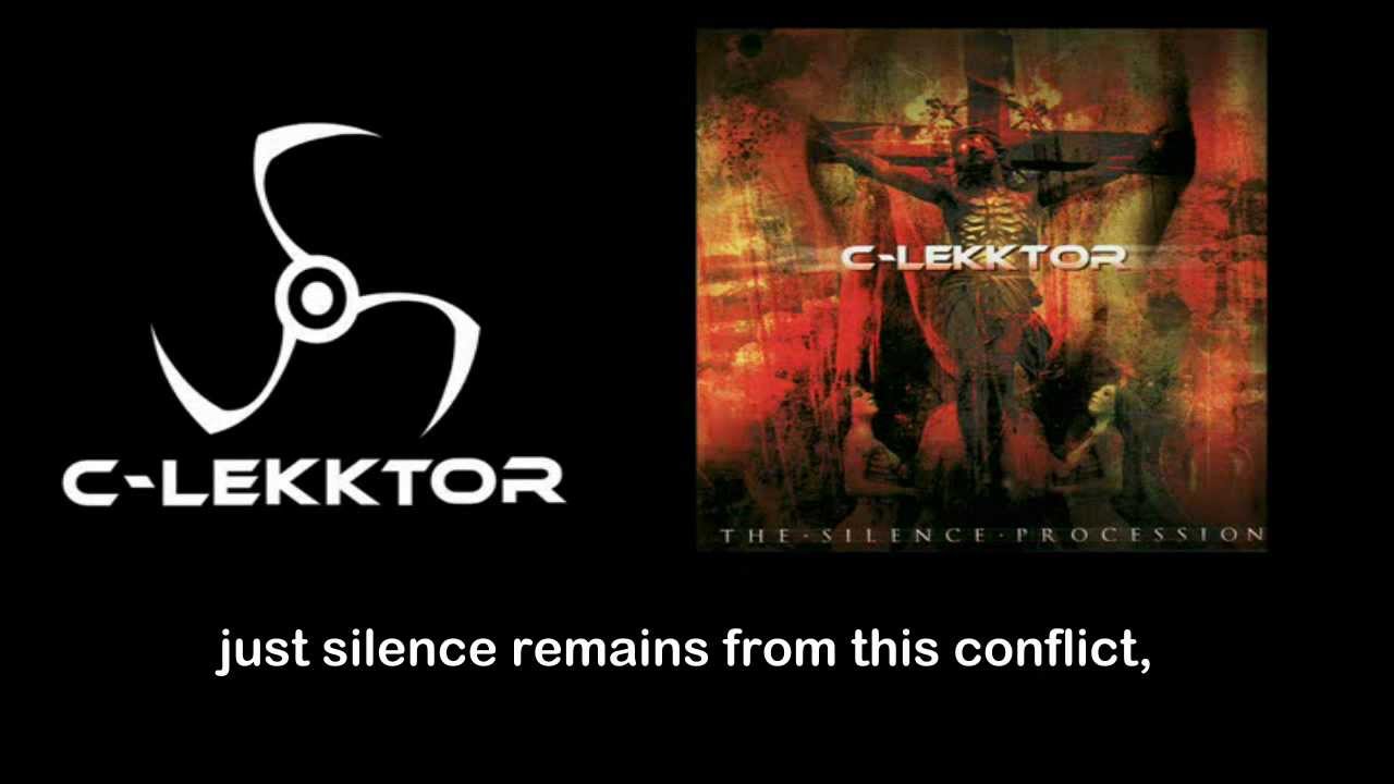C-lekktor - Silence Remains  with Lyrics