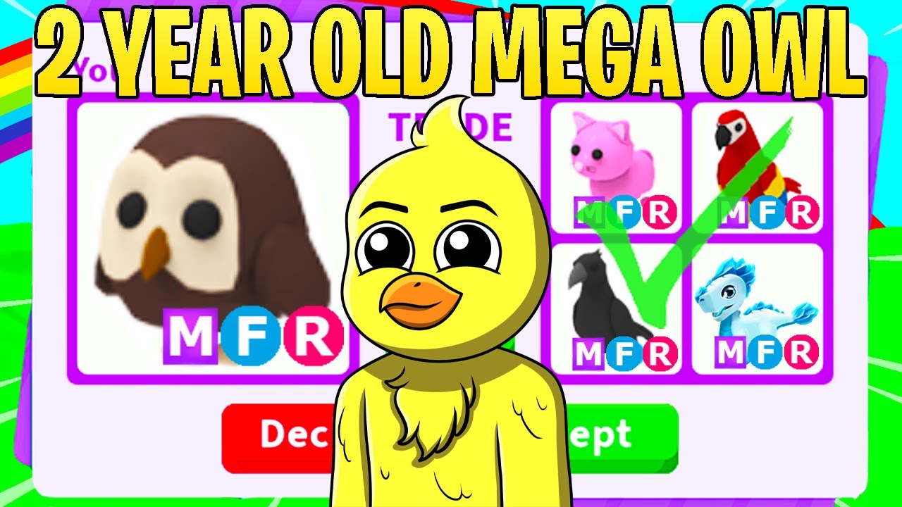 I traded my MEGA NEON OWL for this.....(adopt me)
