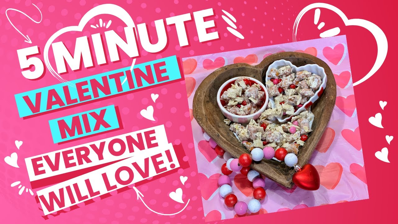 Easiest Valentine Snack Mix (Sweet & Salty White Chocolate!)