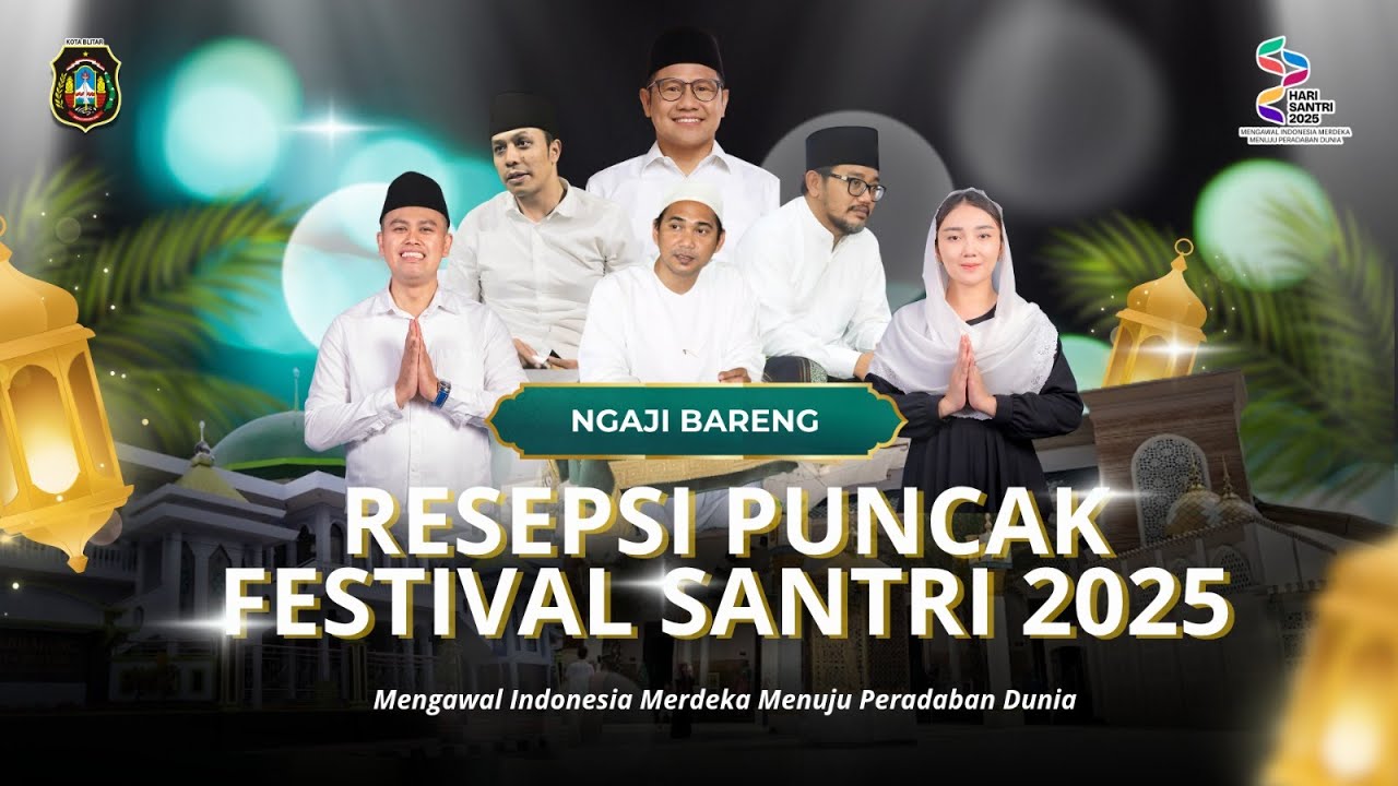 NGAJI BARENG RESEPSI PUNCAK FESTIVAL SANTRI 2025 KOTA BLITAR