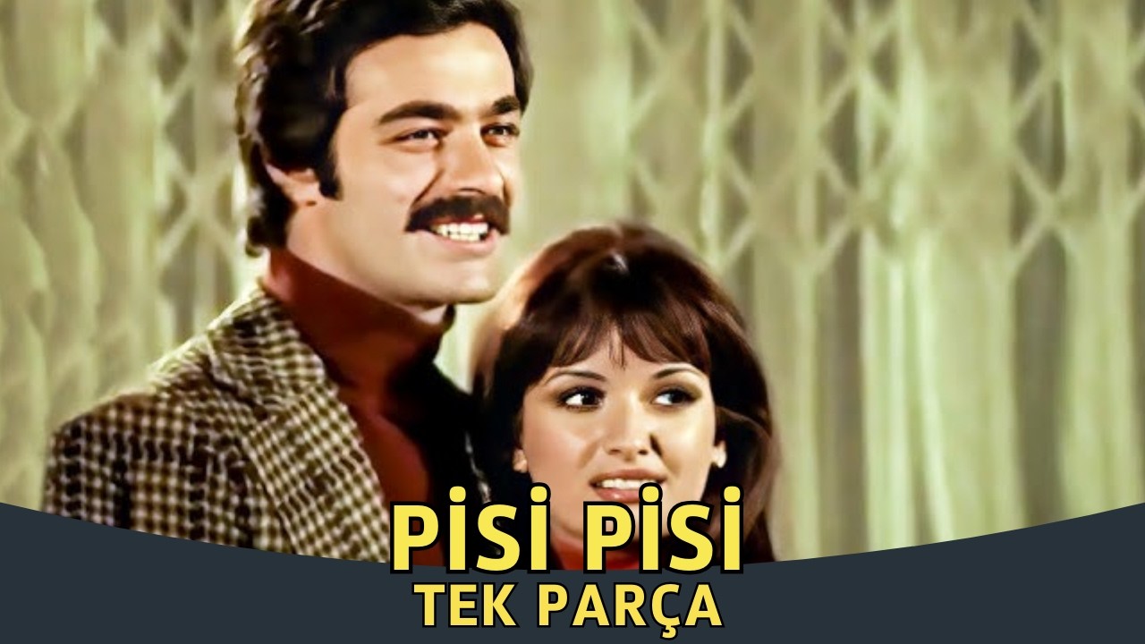 Pisi Pisi | Müjde Ar - Kadir İnanır Eski Türk Filmi