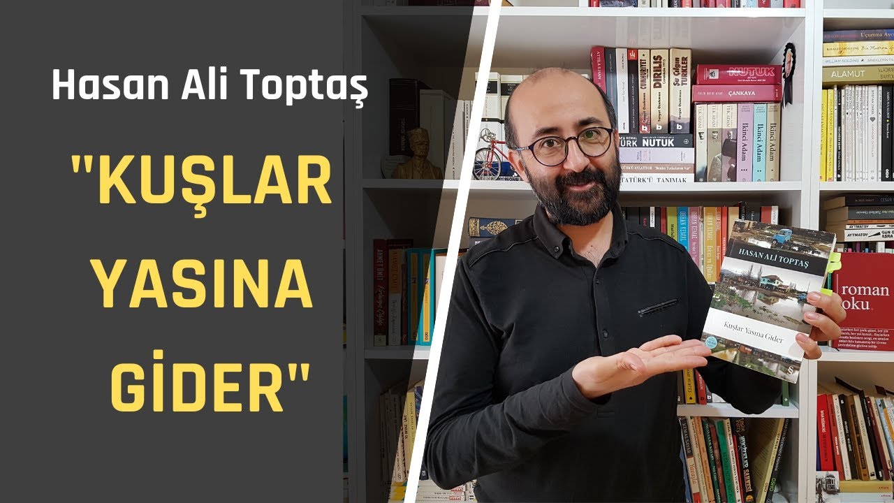 Hasan Ali TOPTAŞ / Kuşlar Yasına Gider