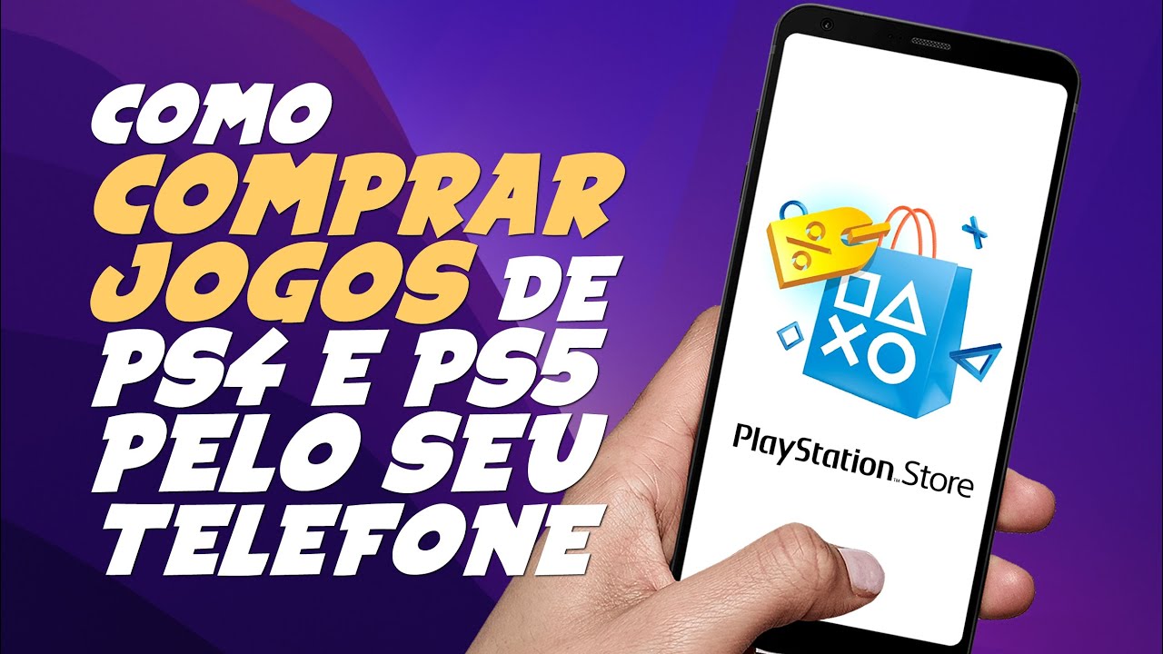 Como COMPRAR JOGOS p/ PLAYSTATION 4 e 5 no TELEFONE (PS STORE) PS4 PS5