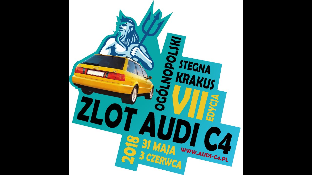 Vll Ogólnopolski Zlot Audi C4 Stegna 31.05-03.06.2018