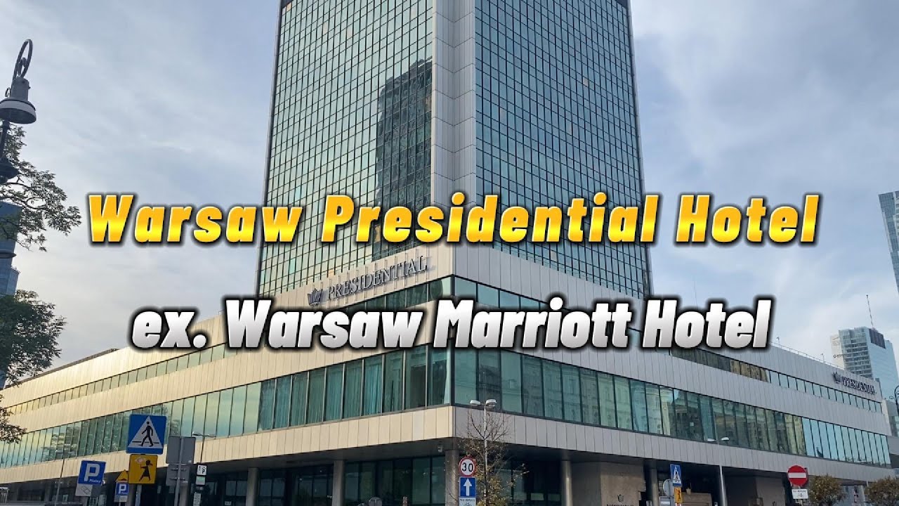 Warsaw Presidential Hotel ex. Warsaw Marriott Hotel Review , Poland