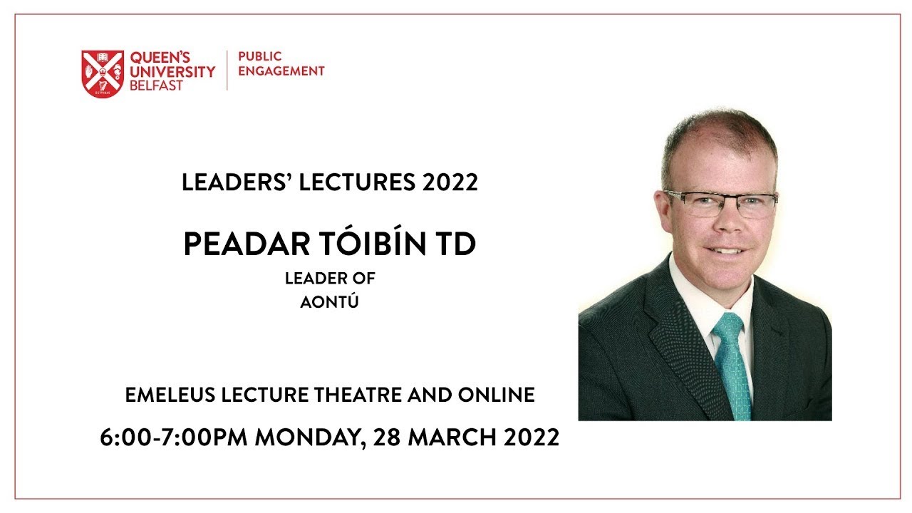 Leaders' Lecture Series, Peadar Tóibín, Aontú