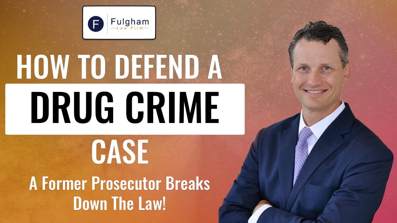 How To Defend A Drug Case: A Former Prosecutor Breaks Down The Law! (2022)