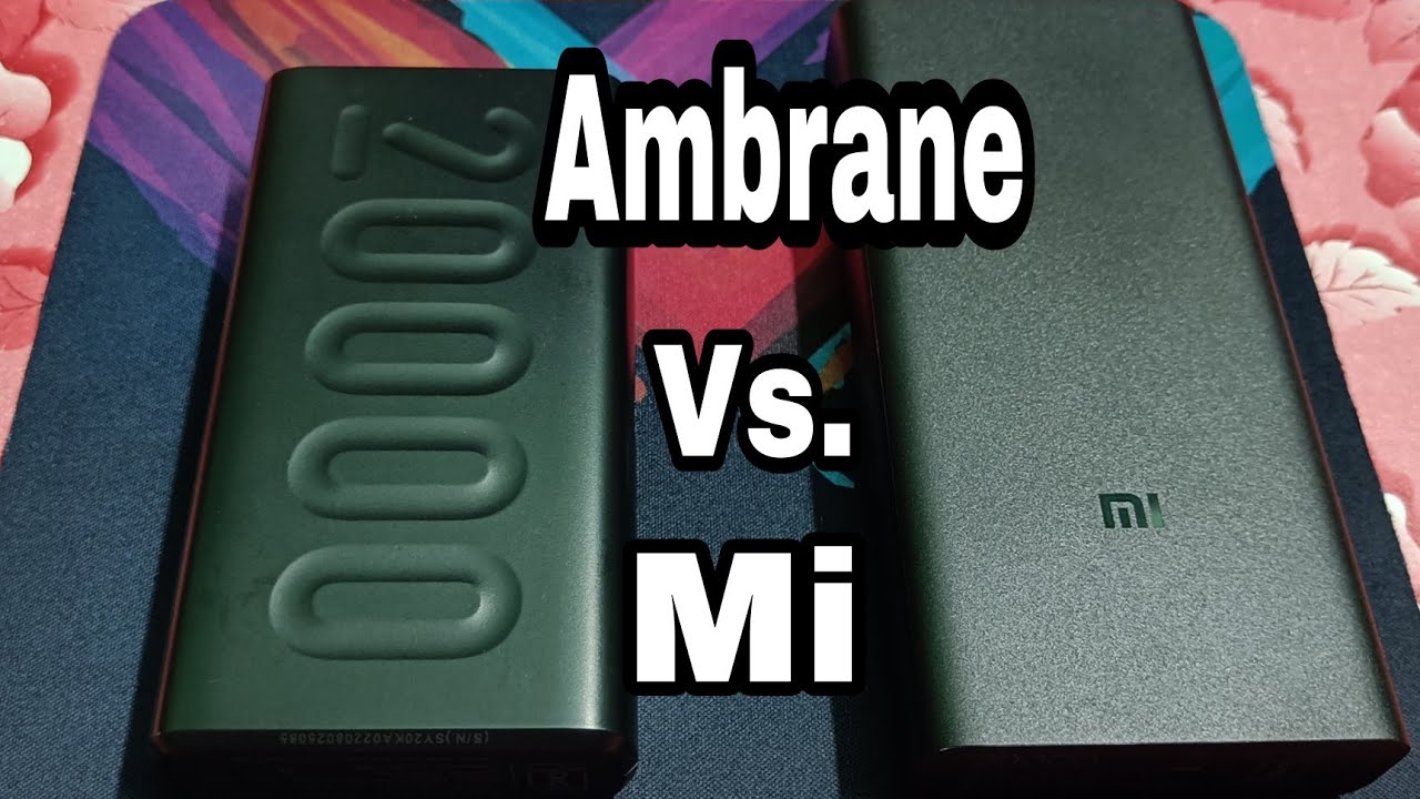 Ambrane vs. Mi 3i 20,000mah powerbank
