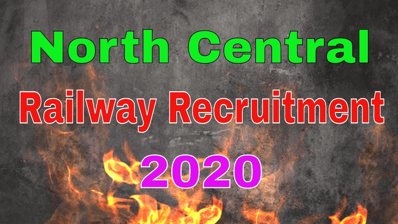 North Central Railway Recruitment 2020