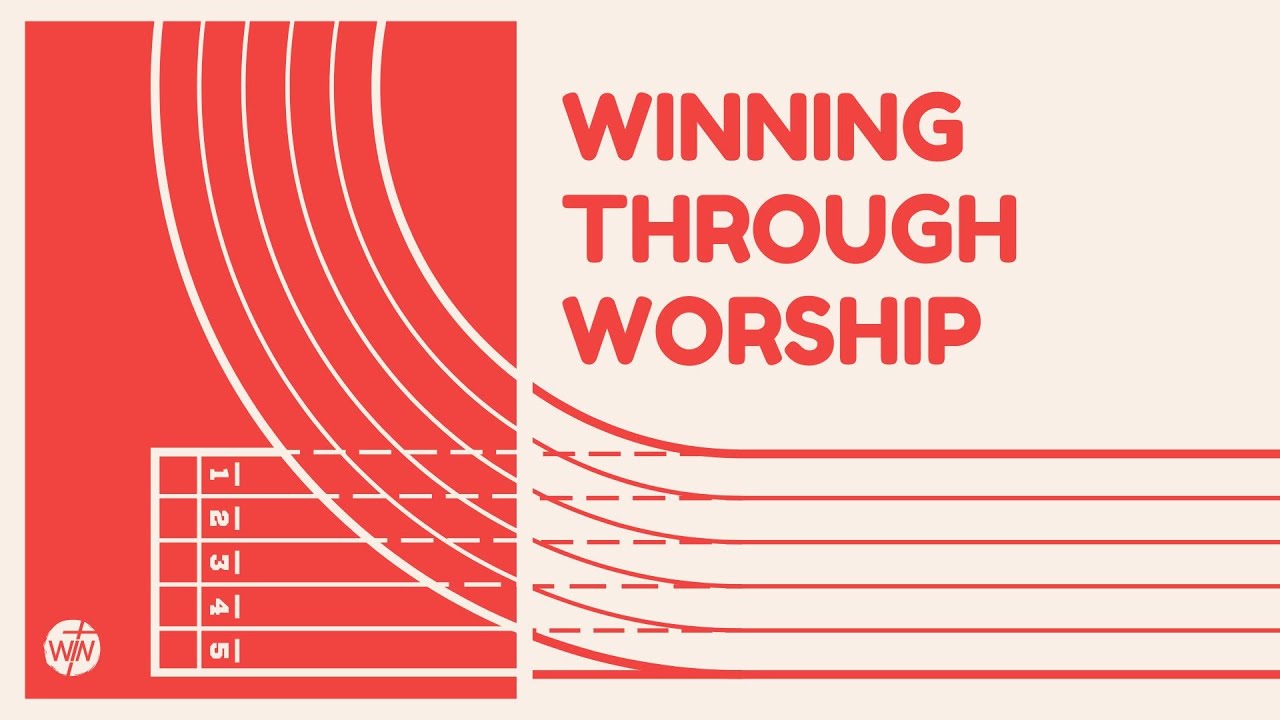 Winning through Worship | WINNING | WINOntario Online Service