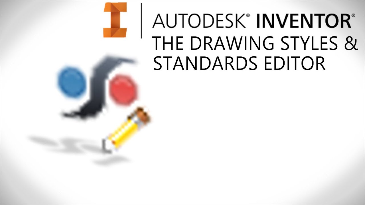 Drawing styles & standards editor explained | Autodesk Inventor