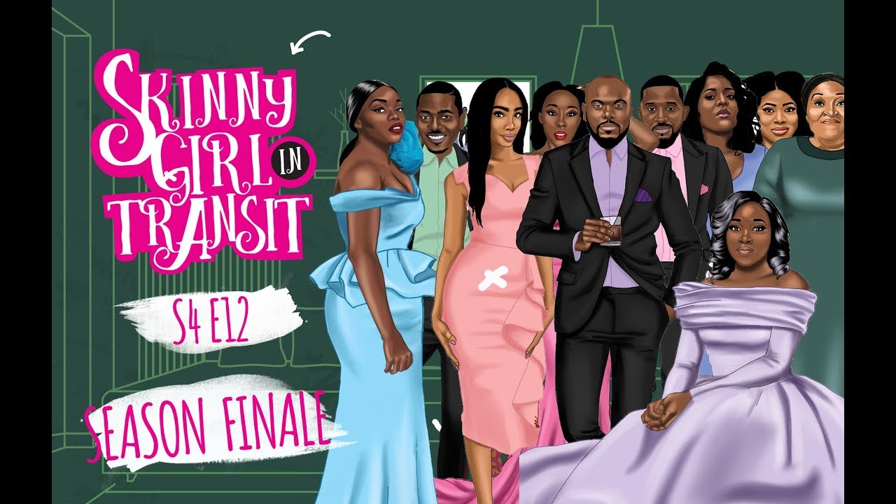Skinny Girl In Transit S4E12 : Season Finale
