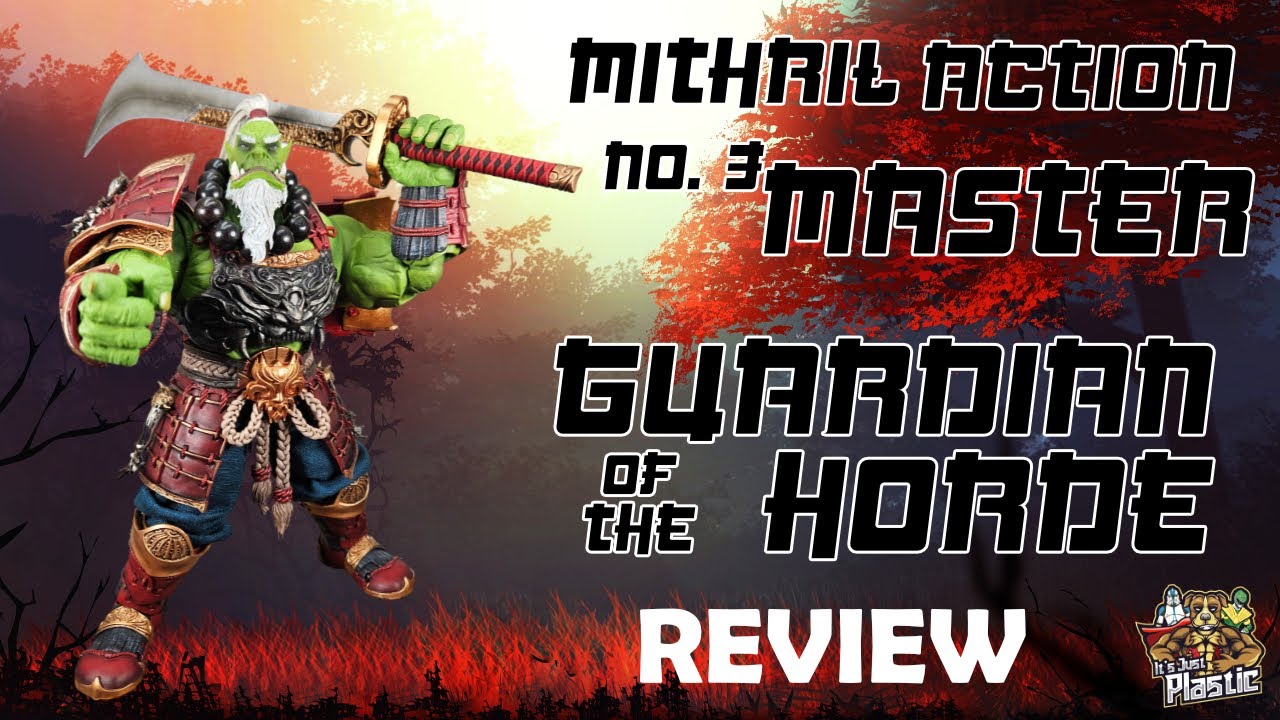 MITHRIL ACTION 1/10 NO.3 MASTER GUARDIAN OF THE HORDE UNBOXING / FIGURE REVIEW / SIZE COMPARISON