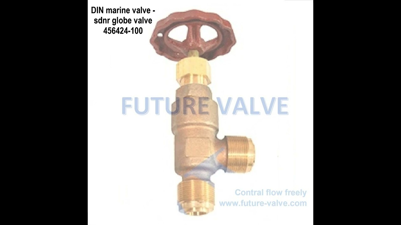 FUTURE VALVE DIN marine valve - SDNR globe valve #globevalve #globevalves #sdnrglobevalve