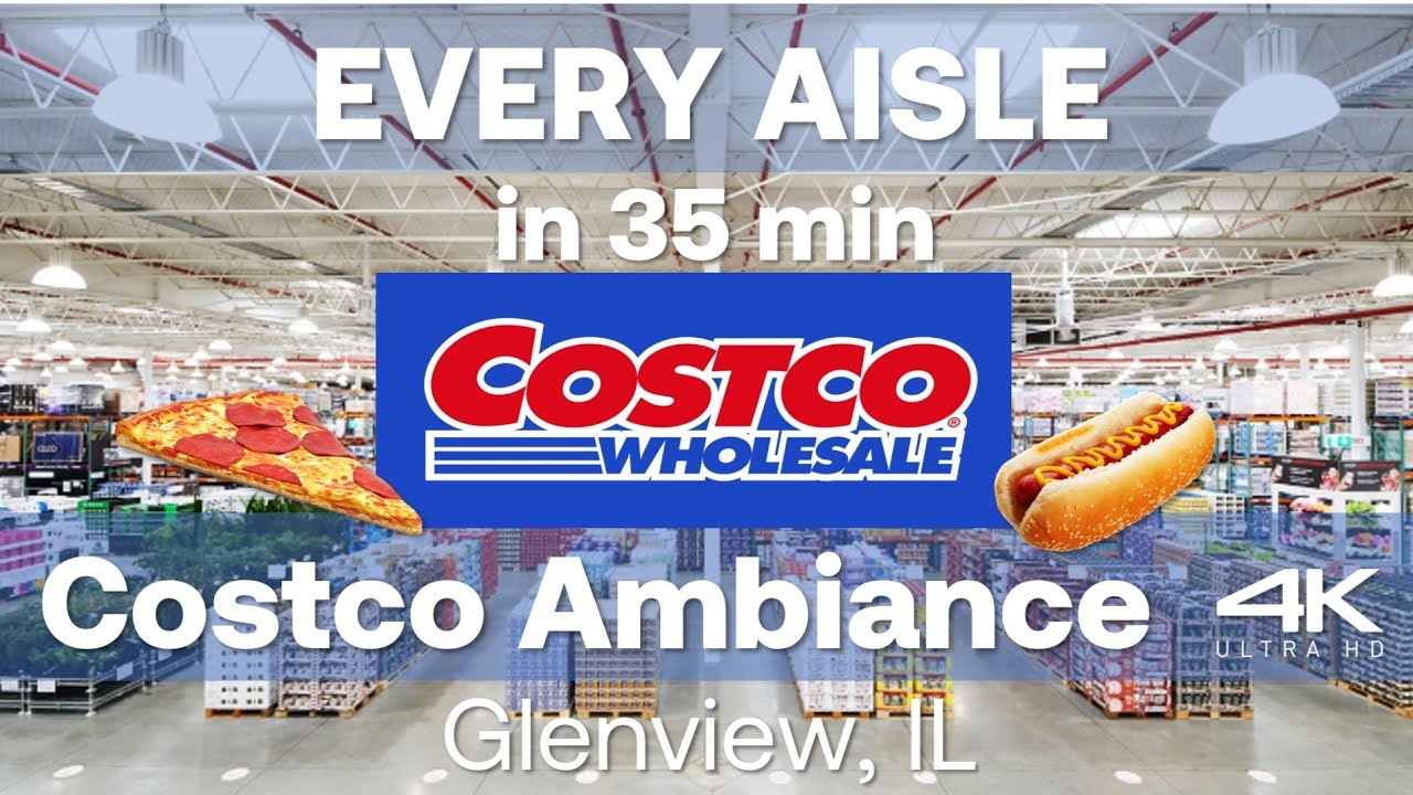 Costco Every Aisle & Food Court-- in 35 minutes: Costco Ambiance POV in Glenview IL