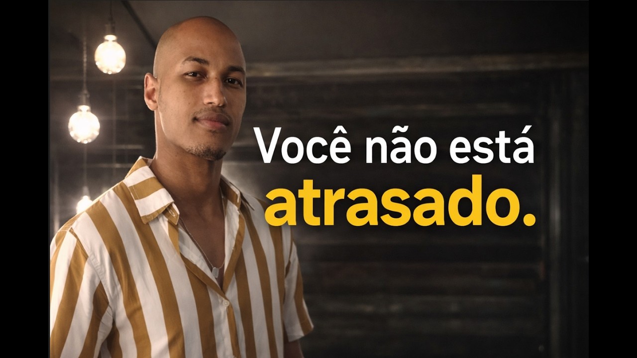 VOCÊ NÃO ESTÁ ATRASADO. APENAS EM CONSTRUÇÃO