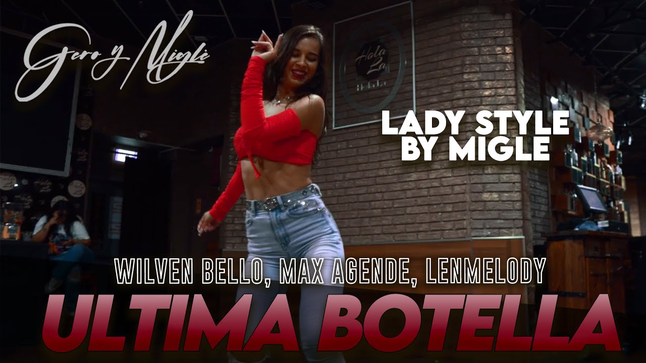 Migle | Bachata Lady Styling |  Ultima Botella - Wilven Bello, Max Agende, Lenmelody