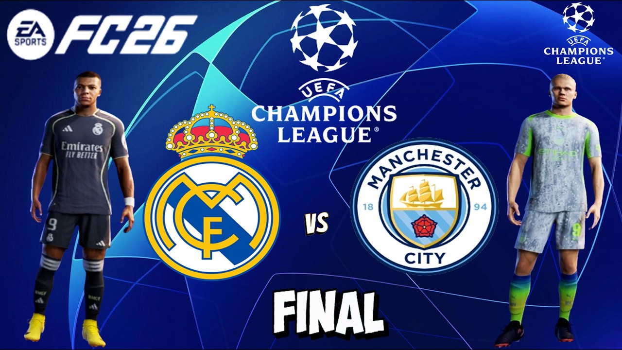 FC 26 - Real Madrid vs Man City Ft. Mbappe, Haaland | UEFA Champions League Final