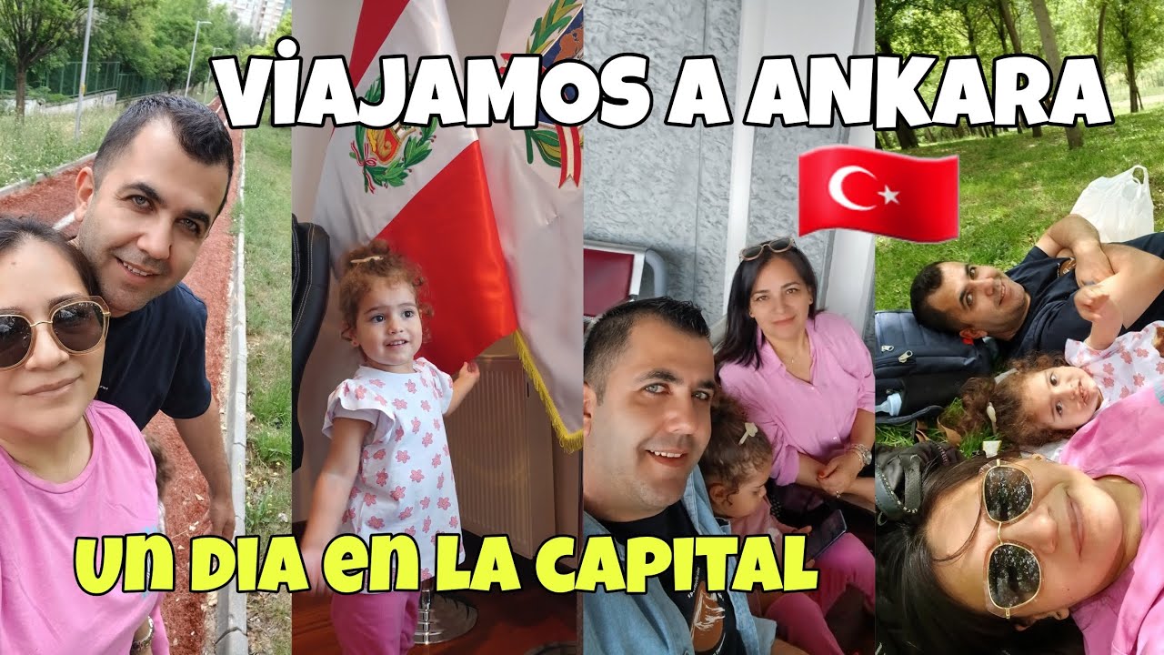 Un dia en la Capital  Ankara 🇹🇷 / tramites de papeles