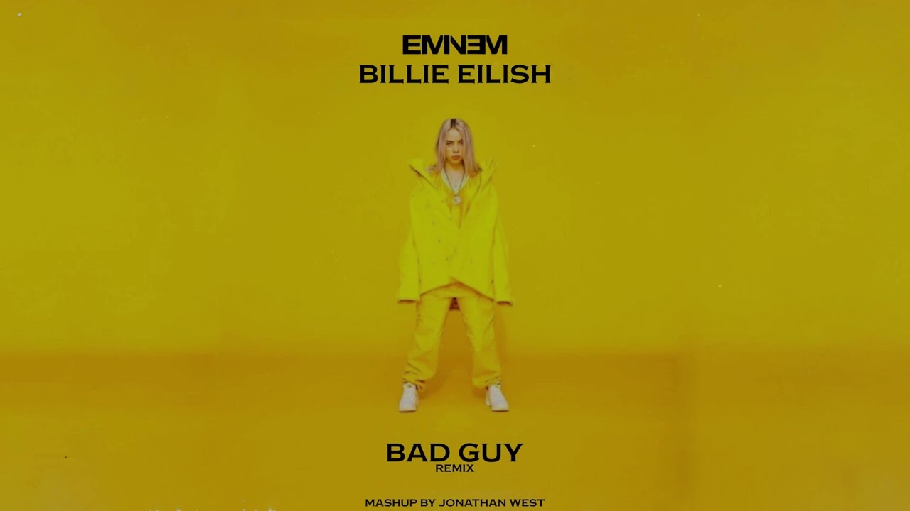 Eminem, Billie Eilish - Bad Guy (Remix/Mashup)