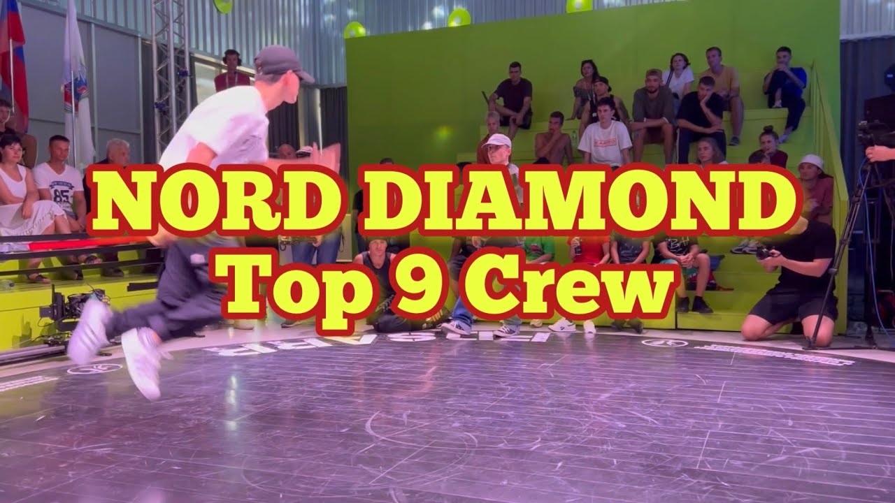 NORD DIAMOND Top 9 Crew RUSSIA Spartakiada 2022 THE BEST