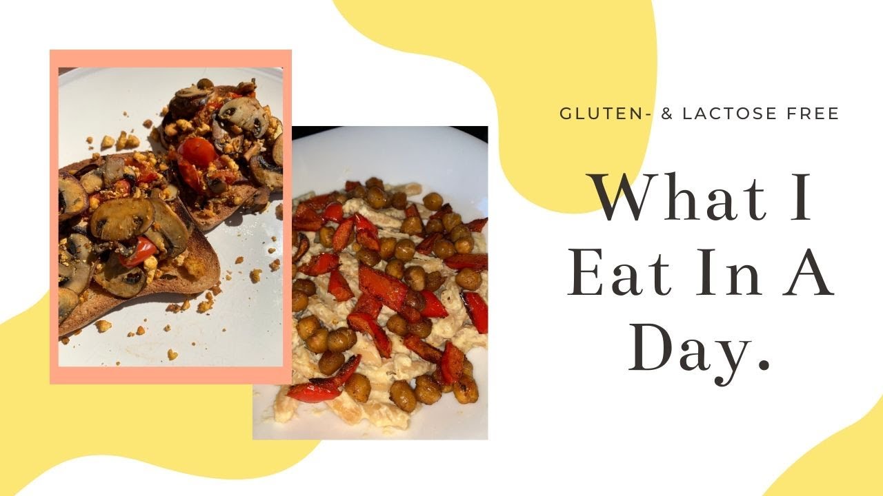 What I Eat In A Day | GLUTEN- & LACTOSE FREE
