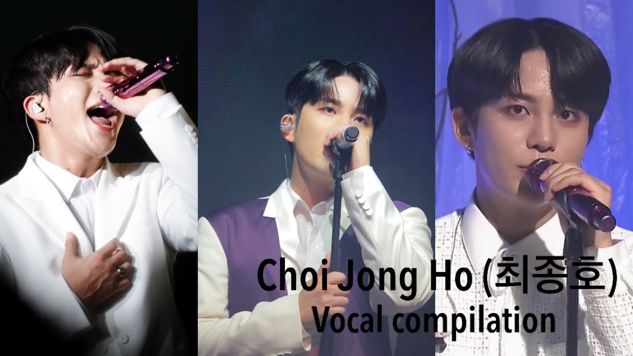 Choi Jongho (최종호) live vocal compilation