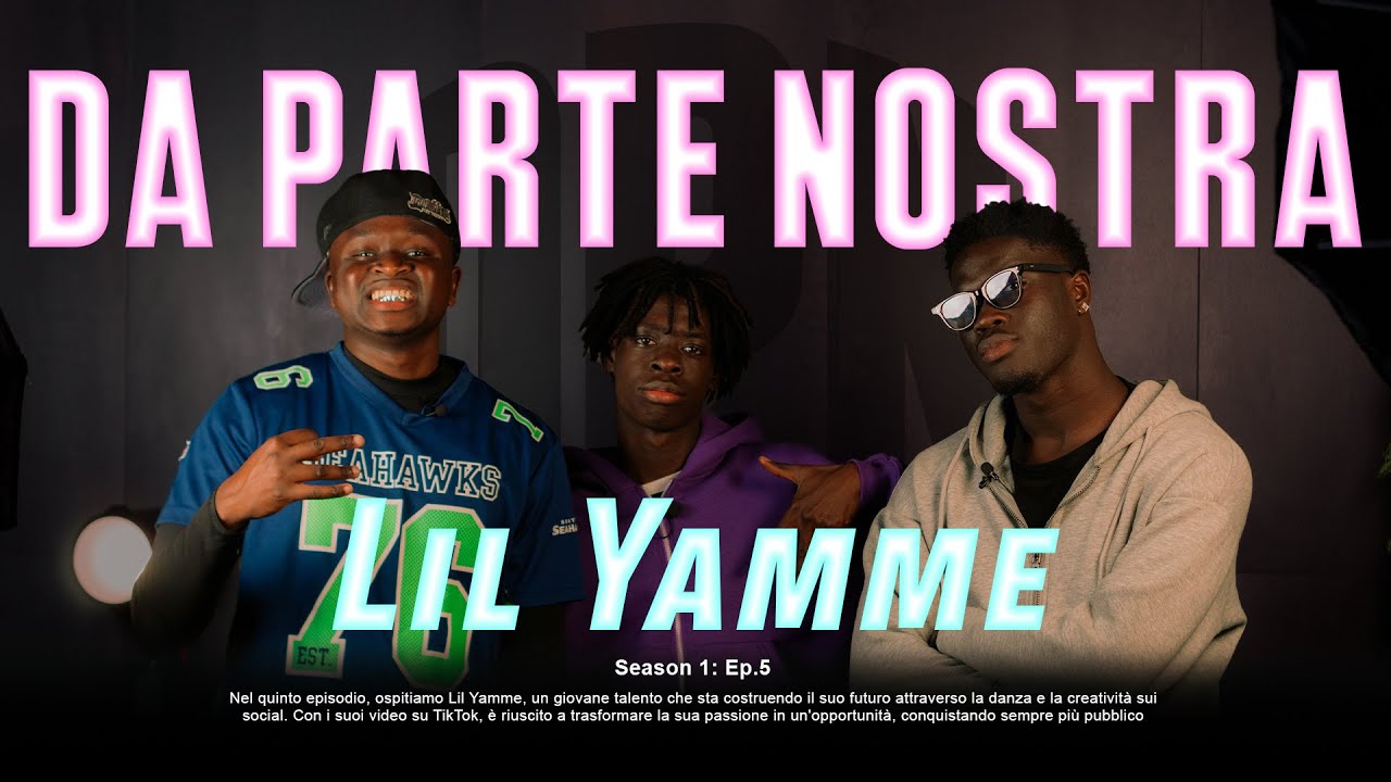 Da Parte Nostra - 05 Lil Yamme
