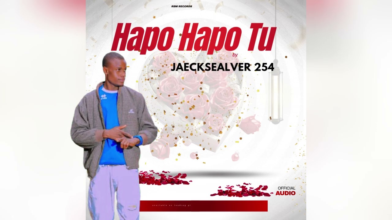 Jaecksealver 254 - Hapo Hapo tuofficial audio.