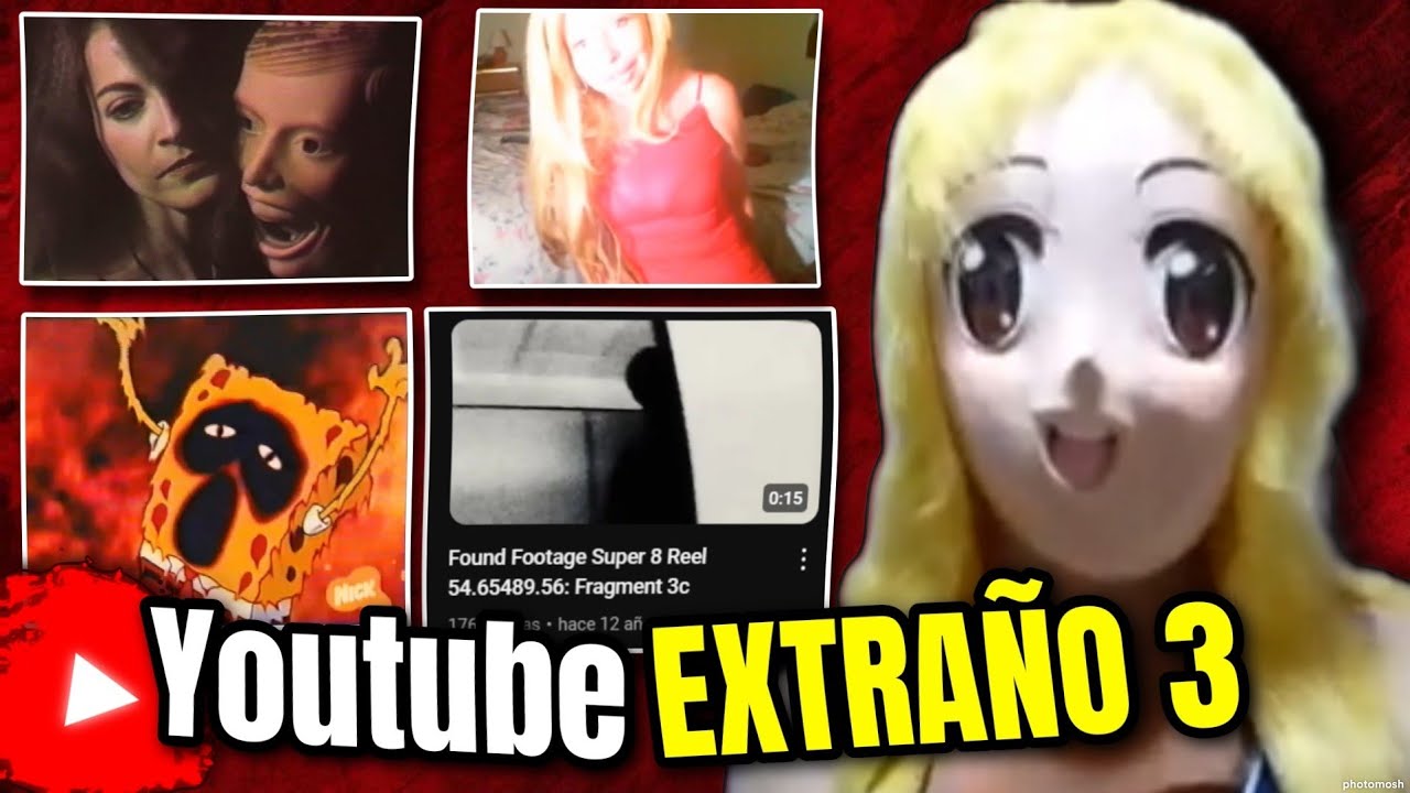El Lado Extraño De YouTube [Vol.3]