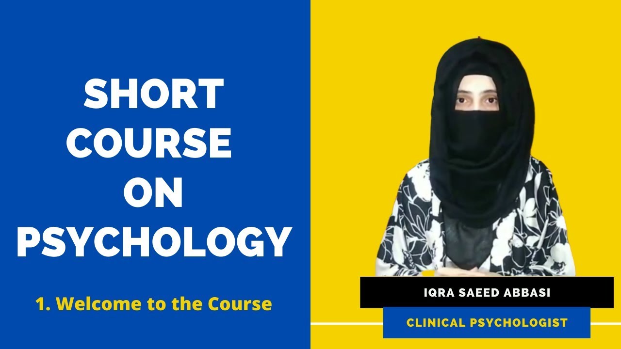 Short Course on Psychology|Episode 1| Course Content|Clinical Psy | Iqra Saeed Clinical Psychologist