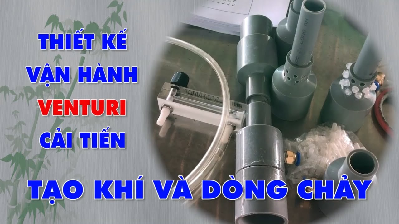 Thiết kế, vận hành VENTURI cải tiến - thủy sản | Improved VENTURI operating design