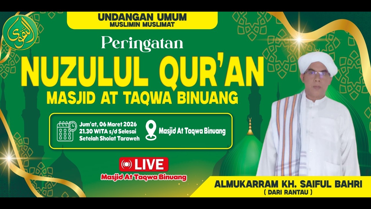PERINGATAN NUZULUL QUR'AN  || MASJID AT TAQWA BINUANG