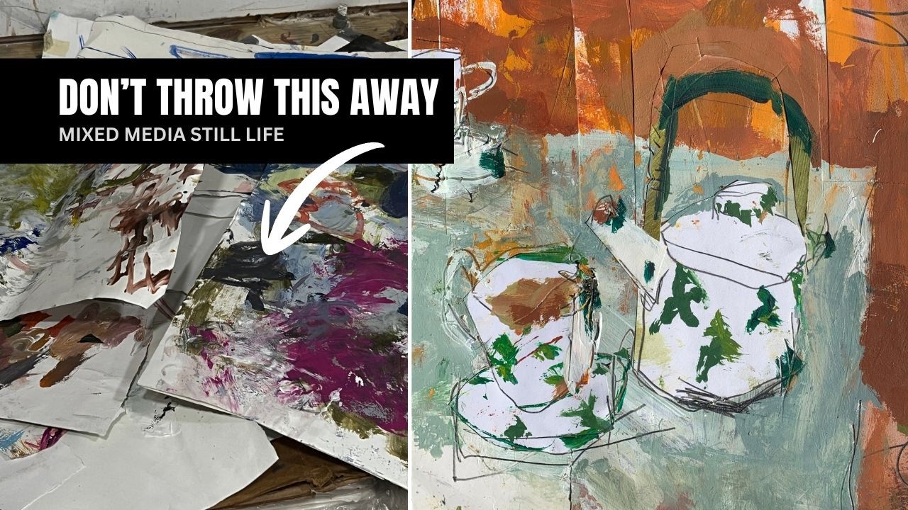 Loose Acrylic Still Life with Collage &ndash; Easy Mixed Media Technique