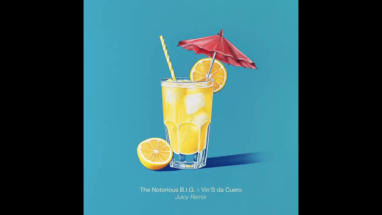 The Notorious B.I.G. - Juicy (Vin'S da Cuero Remix)