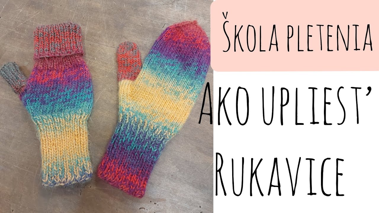 Ako upliesť rukavice