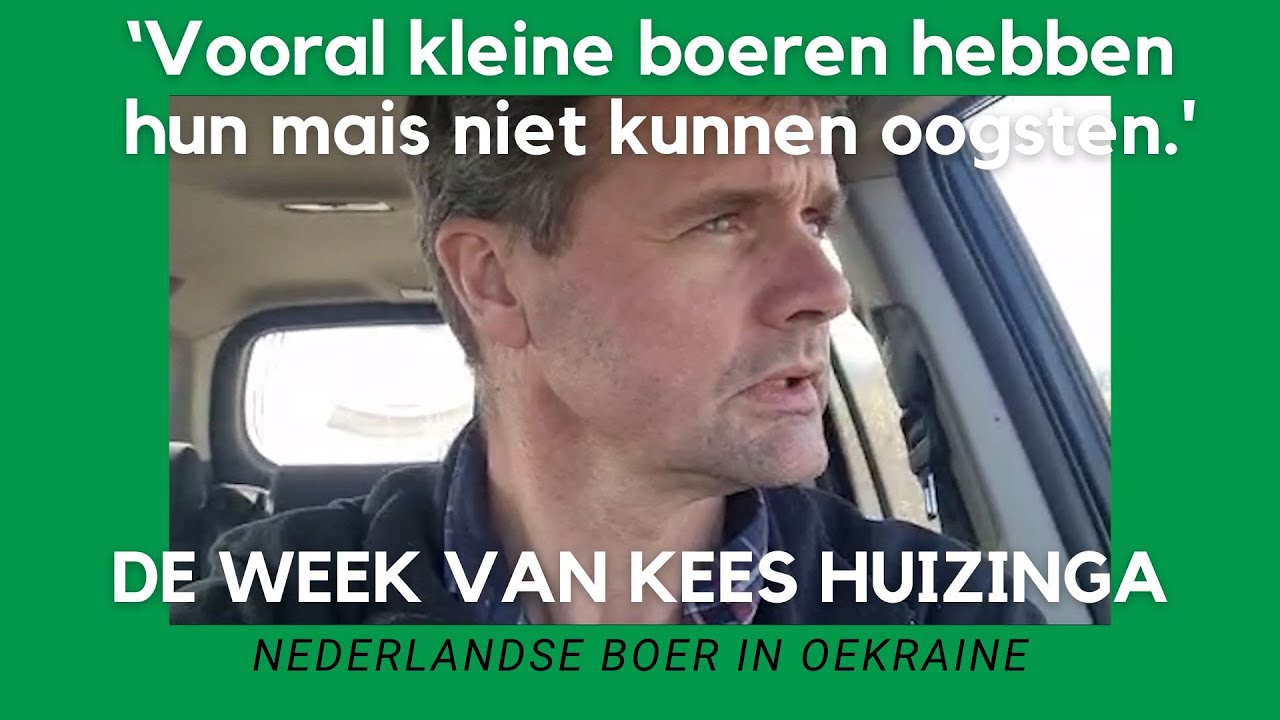 Oekraïne-vlogger Kees Huizinga: ‘Vooral kleine boeren hebben hun mais niet kunnen oogsten’