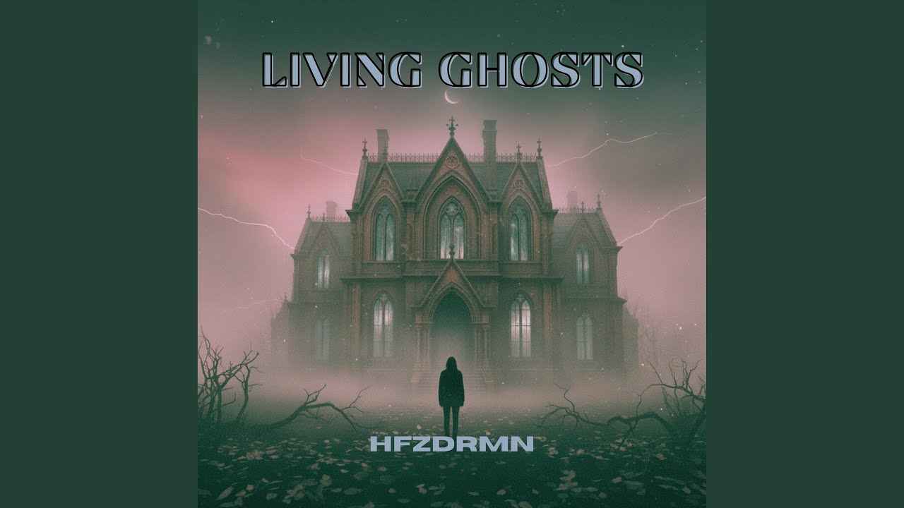 Living Ghosts (Remastered)