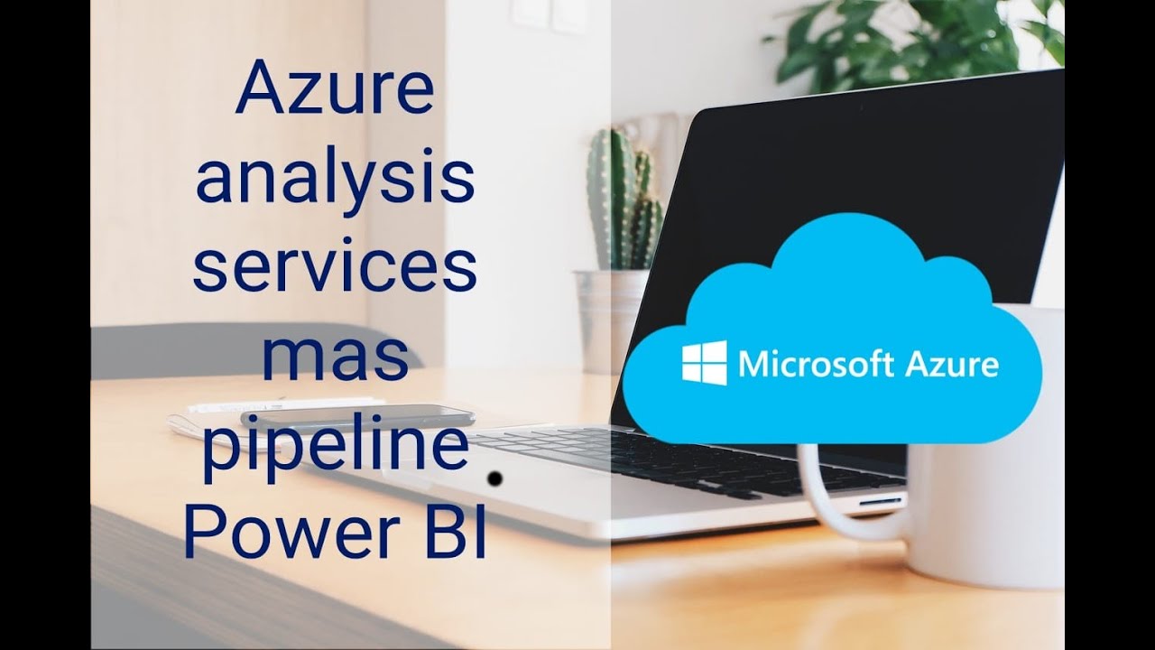 Azure analysis services, ¿Se pueden hacer despliegues controlados de Power Bi?