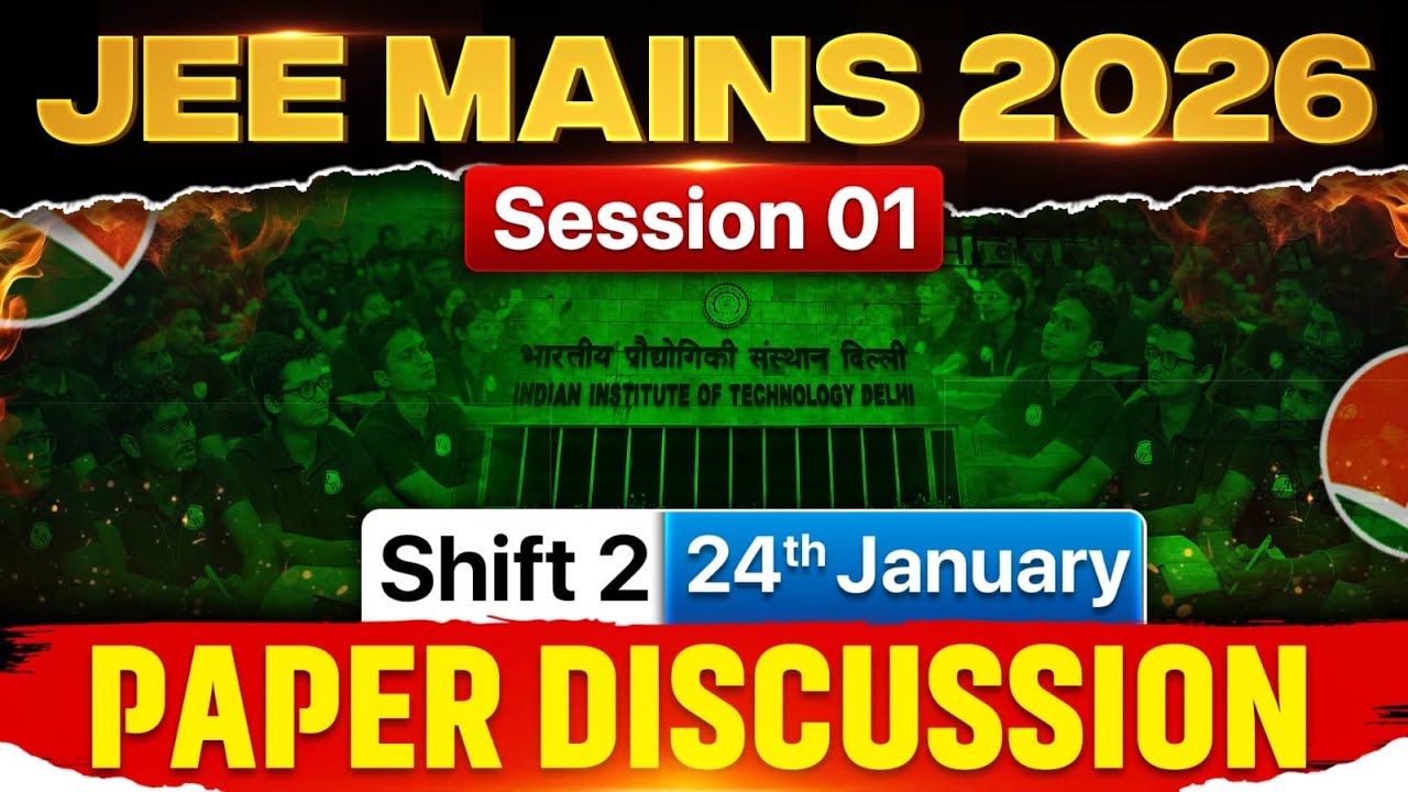 JEE Main 2026 Session 1 Paper Discussion Shift 2 | PW Vidyapeeth UP | Jee Mains 2026 Paper Analysis