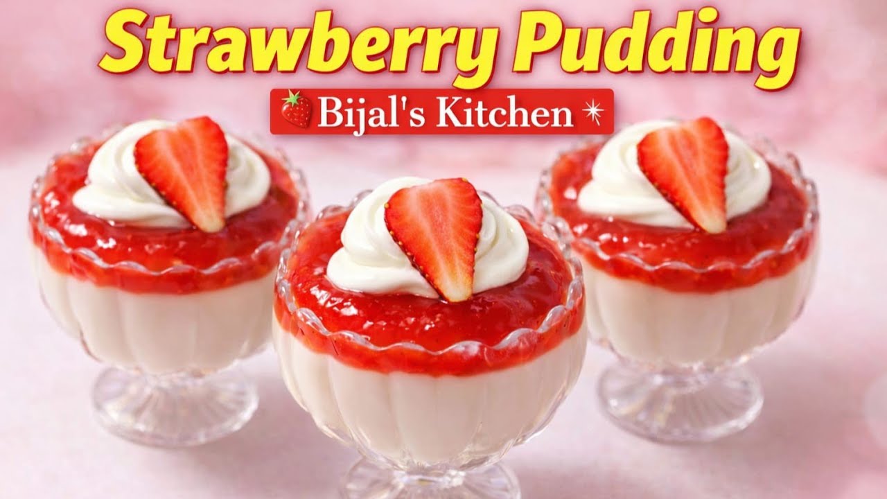 Strawberry Pudding Recipe | Valentine’s Day Special | बिना जेलैटिन की स्ट्रॉबेरी पुडिंग 🍓🍧|