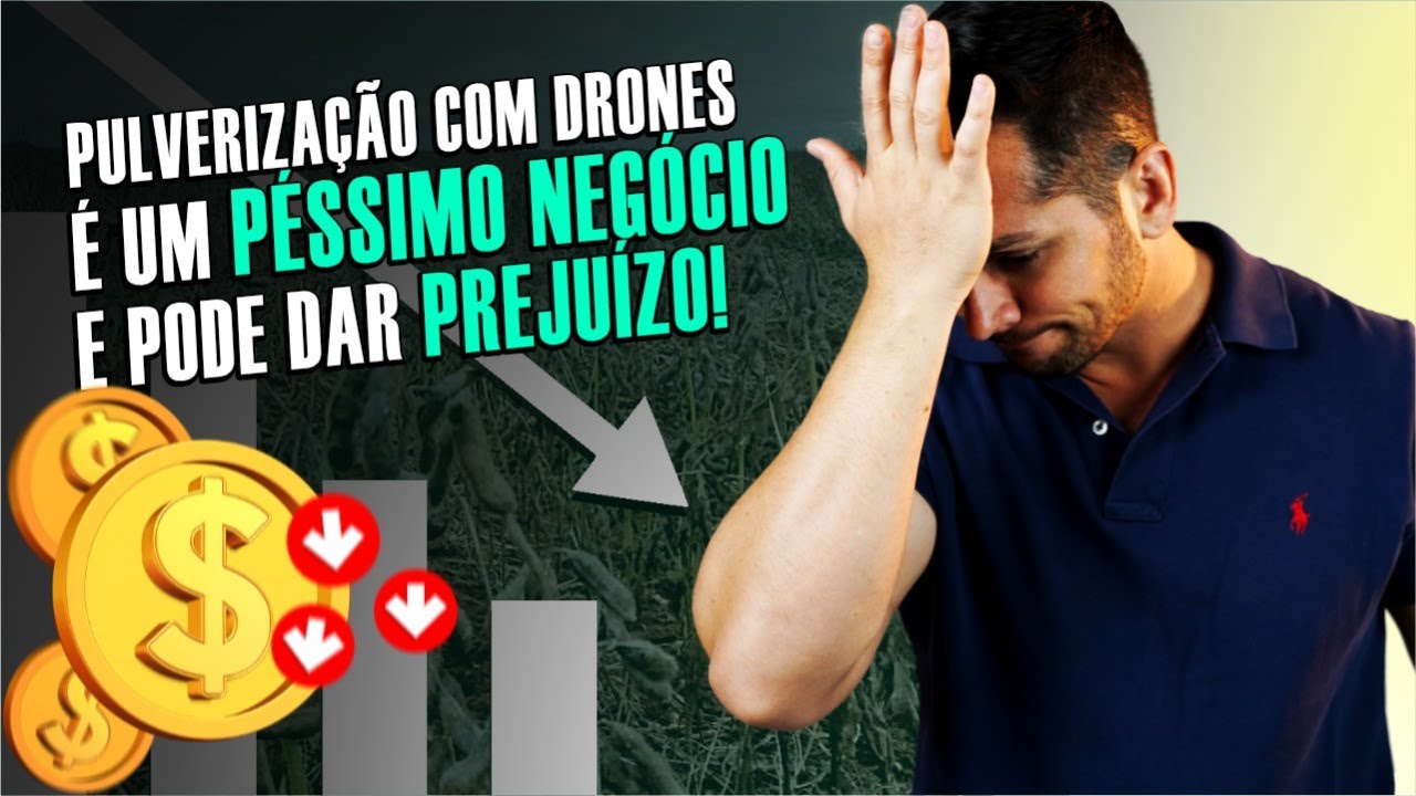 Pulveriza&ccedil;&atilde;o com Drones &eacute; um p&eacute;ssimo neg&oacute;cio e pode dar preju&iacute;zo!