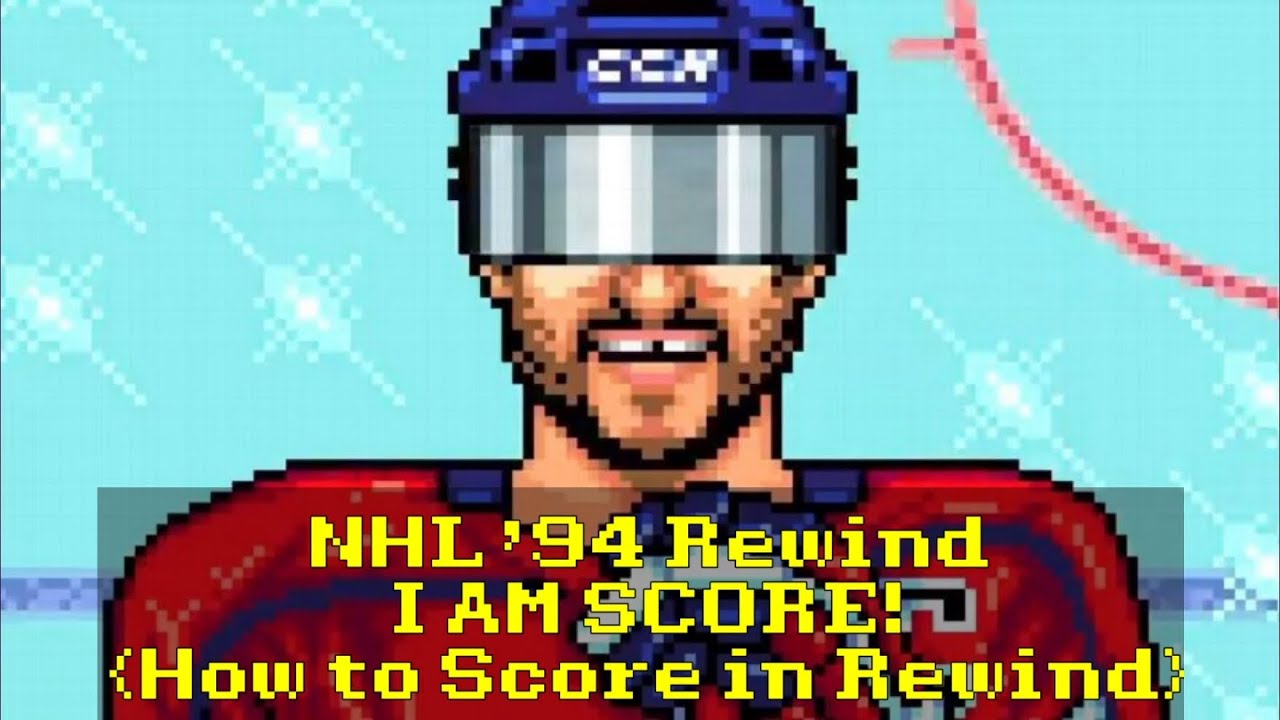 How to Score in NHL'94 Rewind
